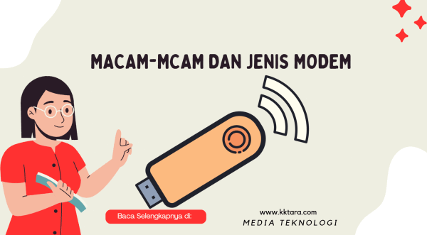 Macam-Macam dan Jenis Modem