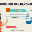 Throughput dan Bandwidth