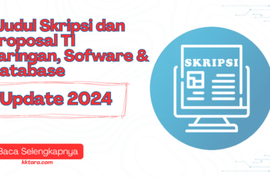 Judul Skripsi dan Proposal TI Jaringan, Sofware & Database