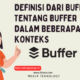 Definisi Dari Buffer tentang buffer dalam beberapa konteks