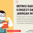Definisi Dari Kongesti Dalam Jaringan Internet