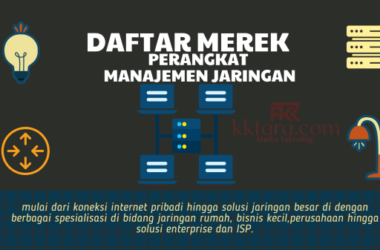 51 Daftar Merek Perangkat Manajemen Jaringan Seperti Mikrotik Cisco