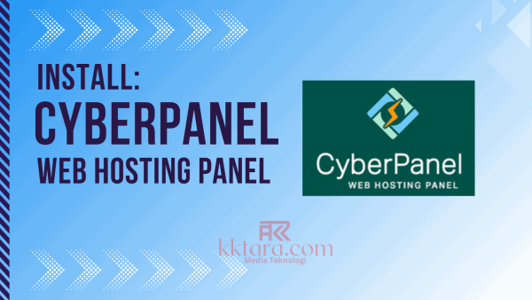 Cara Install Cyberpanel Ubuntu 22.04 - kktara.com